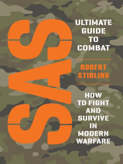 Title details for SAS Ultimate Guide to Combat by Robert Stirling - Available